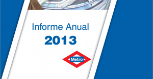 Metro de Madrid presenta su informe anual de 2013.