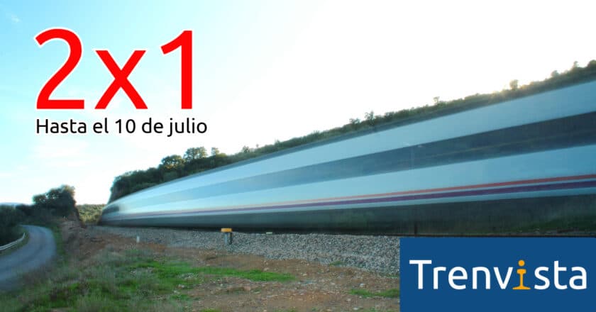2x1 en Trenvista Premium hasta el 10 de julio
